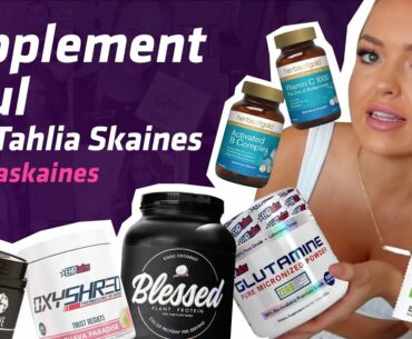 Supplement Haul with Tahlia Skaines! Best Fat Burners, Vegan Protein, Vitamins | Elite Supps