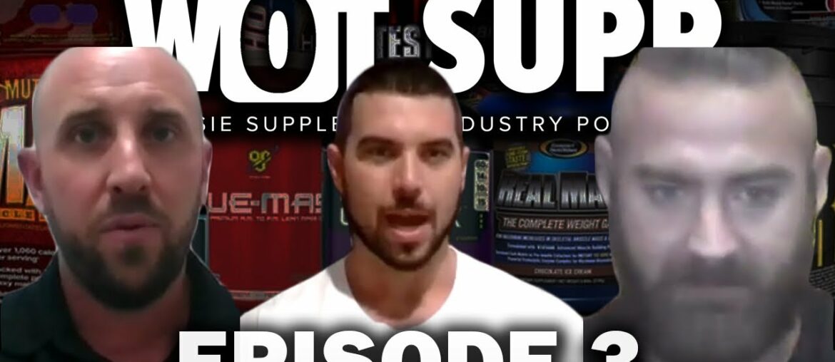 Wot Supp Podcast Episode 3 - Formulating supplements, lock down and the lasting impact on our habits