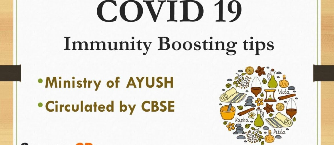 "Ayurveda Immunity boosting tips to fight COVID 19" Tips by CBSE and Ministry of AYUSH