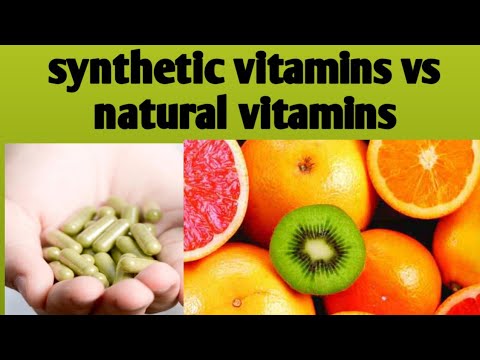 Synthetic vitamins vs natural vitamins ||what are the side effects of synthetic supplements ||