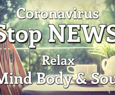 Coronavirus Morning Meditation Music • Boost Positivity & Immune System, Healing Mind, Body & Soul