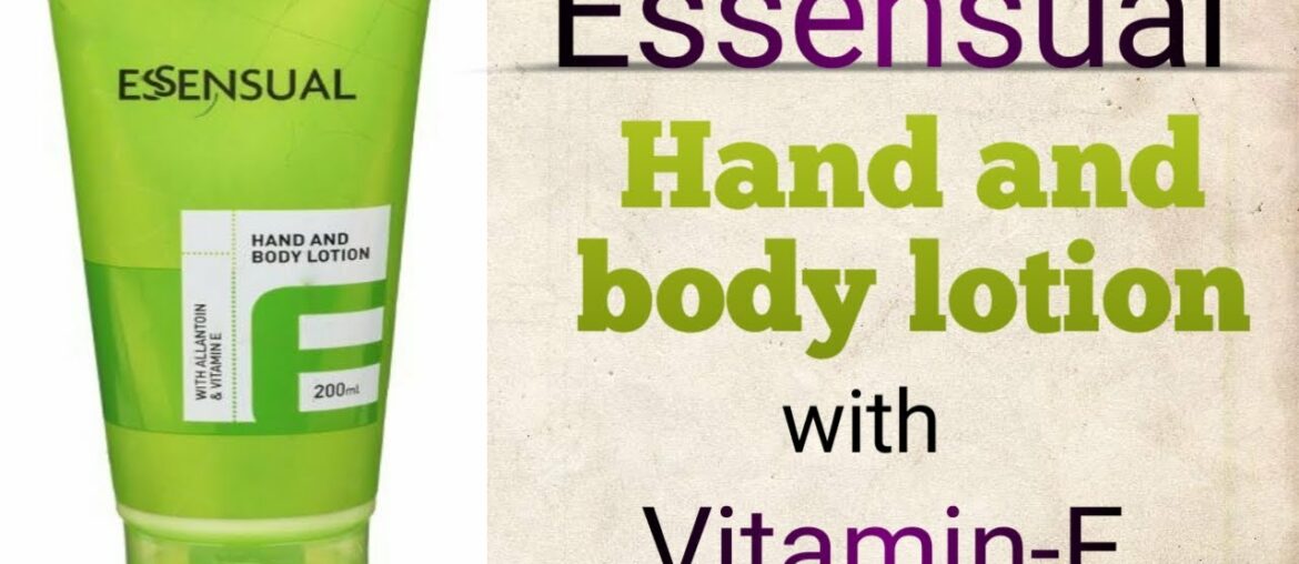 Essensual HAND AND BODY LOTION|| BODY LOTION with VITAMIN-E||