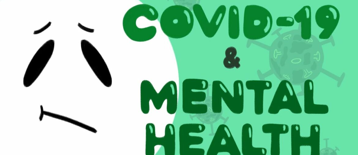 10 Ways The Covid 19 Virus Affects You Mentally