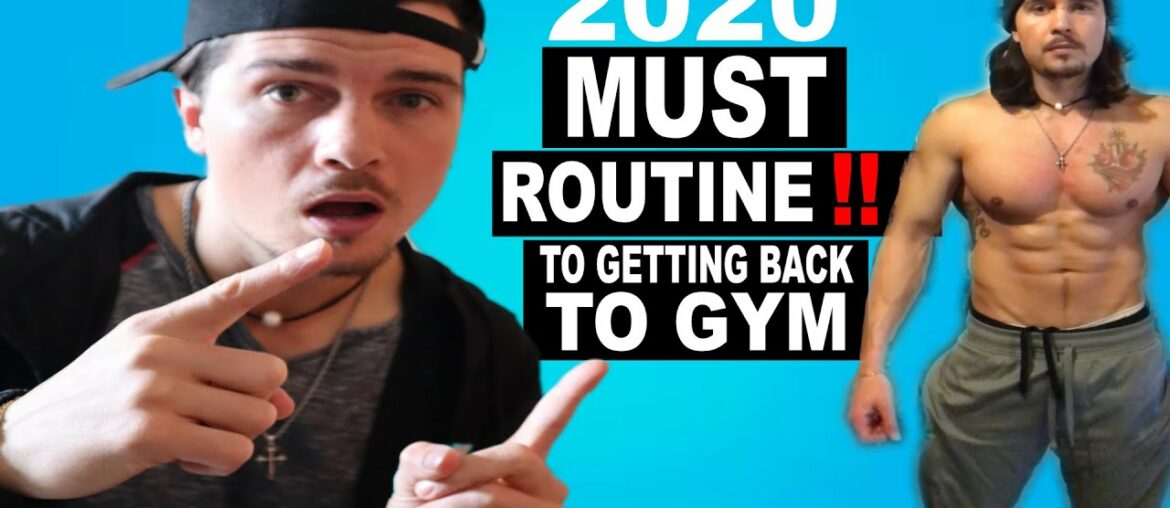 How to start BACK UP AT THE GYM AFTER A LONG BREAK