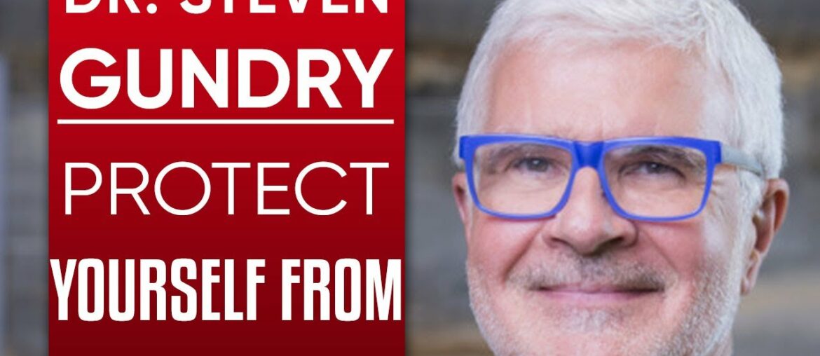 DR. STEVEN GUNDRY - WHY PEOPLE ARE DYING FROM COVID-19 & HOW TO PROTECT YOURSELF FROM CORONAVIRUS