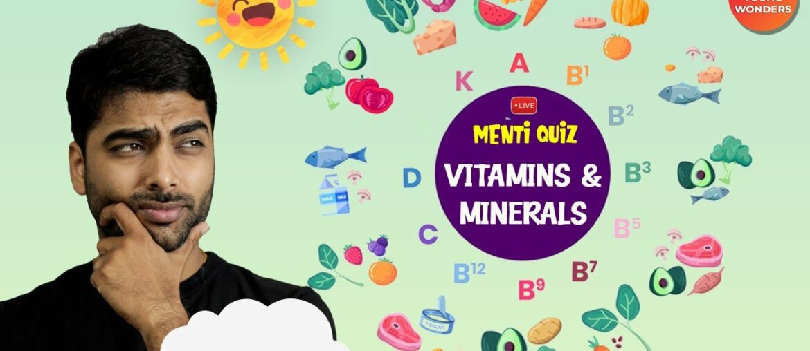 Micronutrients | Vitamins And Minerals Quiz | Vedantu Class 6 - 8 | Young Wonders | Menti Live 👩‍🏫