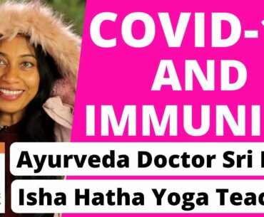 IMMUNITY vs CORONAVIRUS | Prepare for #COVID19 with Ayurveda Doctor Sri Nagi #StayHome