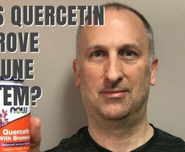 CoronaVirus VLOG 36: Can Quercetin Improve Your Immune System?