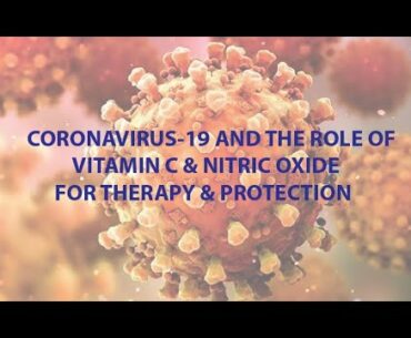 Coronavirus-19 - Advice on Vitamin C for Everyone