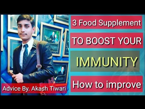 3 Food Supplement | TO BOOST YOUR IMMUNITY | How to improve immunity?