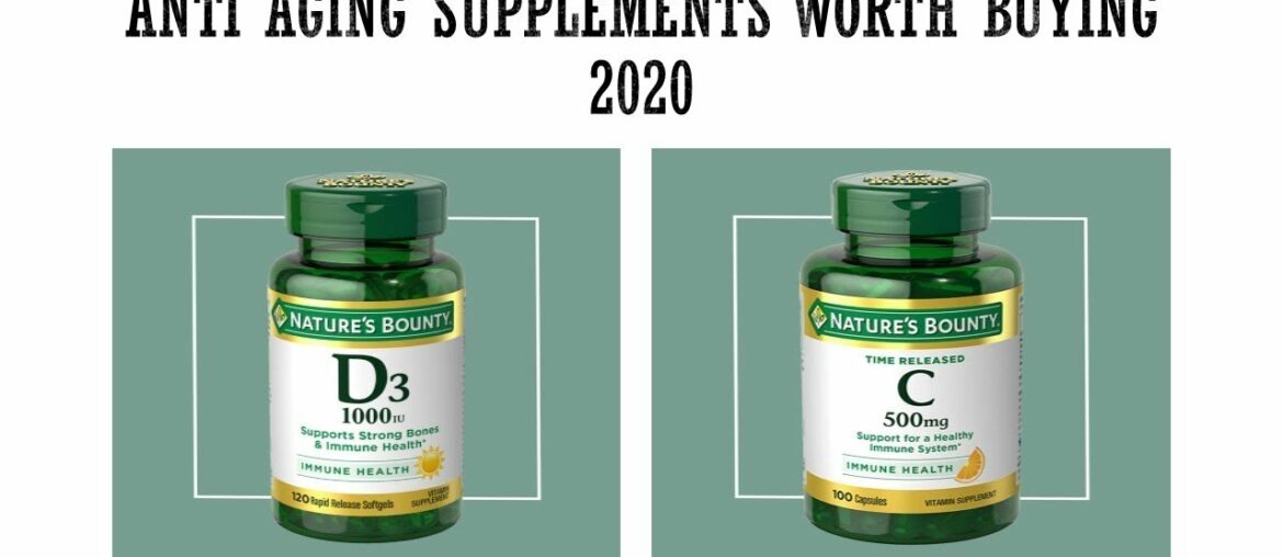 Anti Aging Supplements Worth Buying 2020