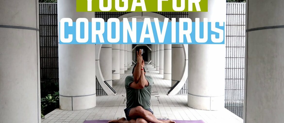 Yoga for Coronavirus: Boost Your Immune System