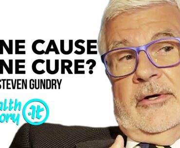 This Man Thinks He Knows What Causes All Disease | Dr. Steven Gundry on Health Theory