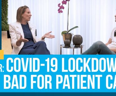 Doctor: COVID-19 Lockdowns Are Bad for Patient Care