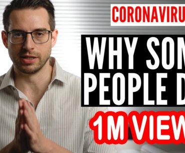 How Coronavirus aka COVID19 Kills Some People (But Not Others) - I'm a Lung Doctor (MEDICAL TRUTH)