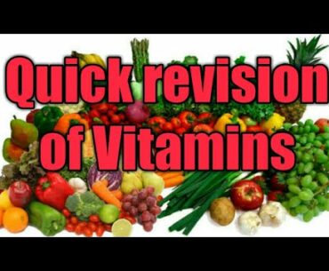 Quick revision of Vitamins//B.P.Ed And M.P.Ed