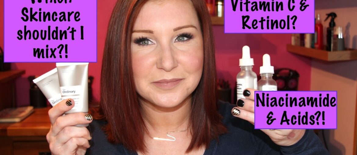 Vitamin C with Retinol? Niacinamide with AHA/BHA? The Ordinary Skincare...