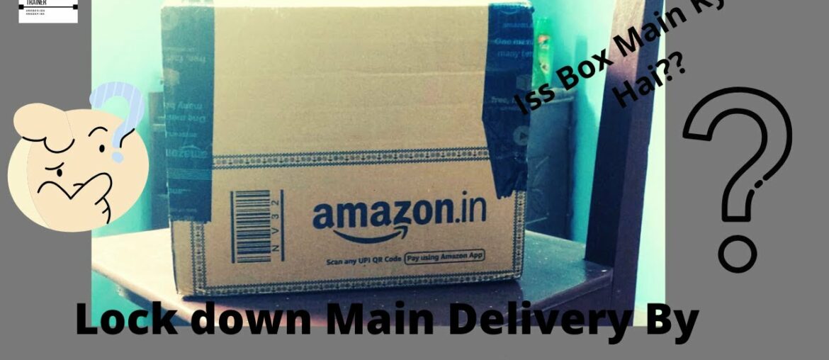 Lock Down Main Delivery By Amazon India | Product Unboxing