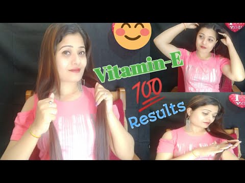 Vitamin-E For Hair | How To Get Super Long Hair and Thick hair