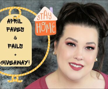 April Beauty Faves & Fails + GIVEAWAY!