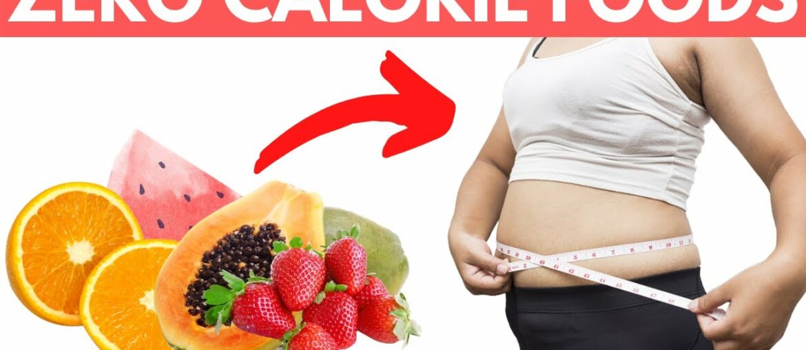 Zero Calorie Foods To Help Weight Loss