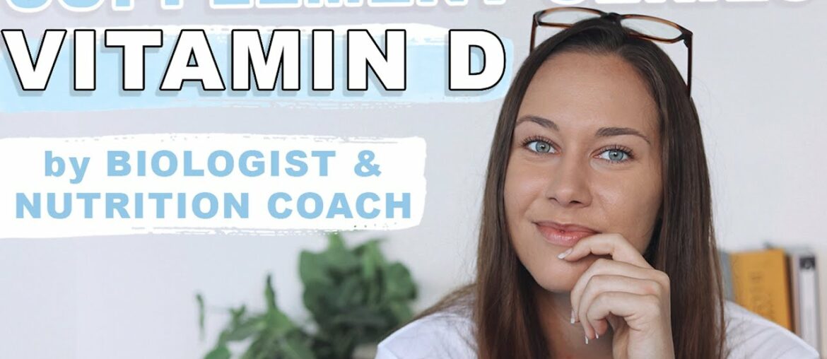 Vitamin D - Nutritional Supplements Series | by Biologist & Nutritional Health Coach Madison Dohnt