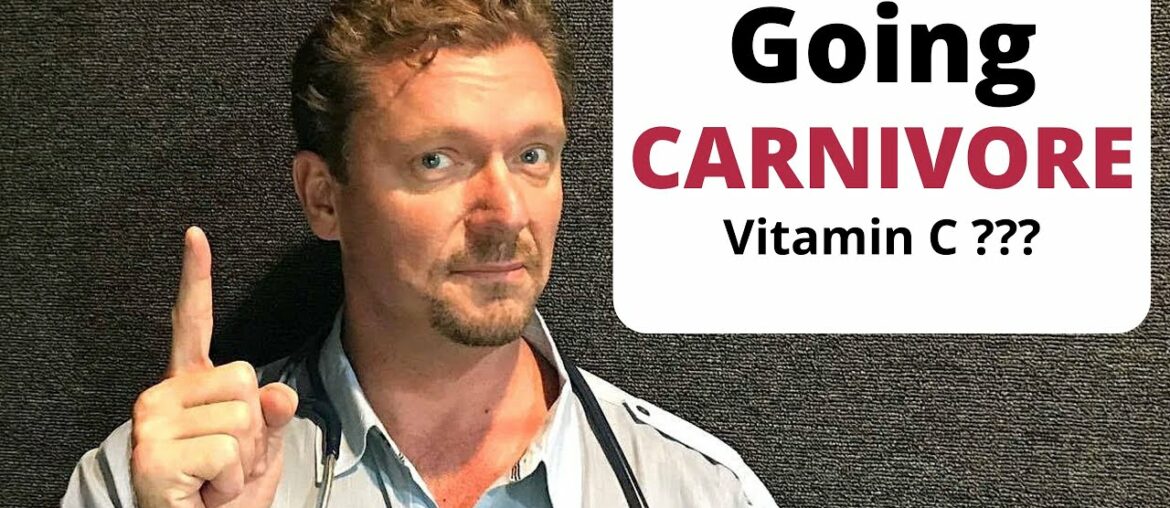 Going Carnivore? What about Vitamin C [2020]