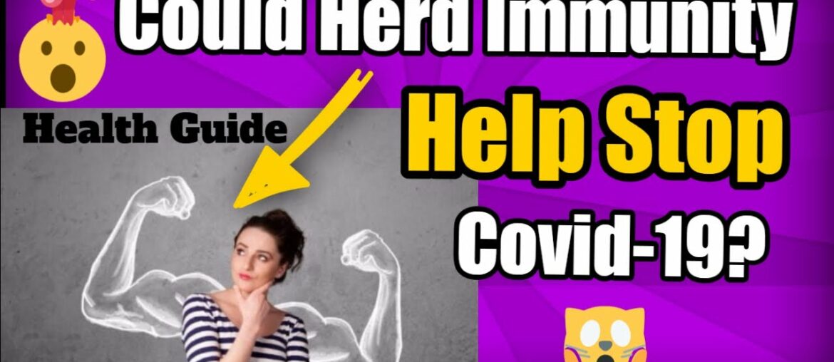 Herd Immunity And Coronavirus - Coronavirus: Could Herd Immunity Help Stop Covid-19?