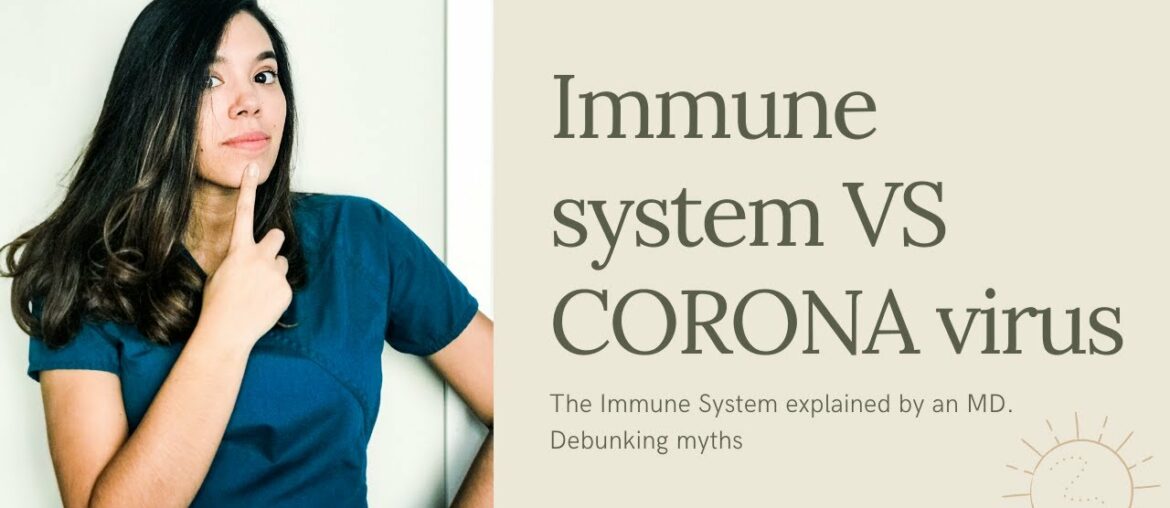 The Immune system VS the CORONAvirus