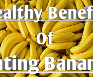 What are the Healthy Benefits of Banana In Telugu.