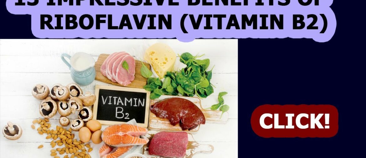 Vitamins  13 Impressive Benefits Of Riboflavin Vitamin B2