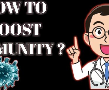 How to boost Immunity?