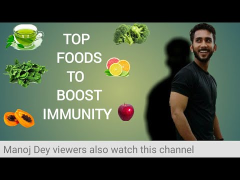 TOP FOODS TO BOOST YOUR IMMUNITY | HOW TO BOOST IMMUNITY | इम्यूनिटी बढ़ाने वाले खाद्य पदार्थ