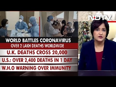 Global Coronavirus Death Count Crosses 2 Lakhs, WHO Warns Over Immunity