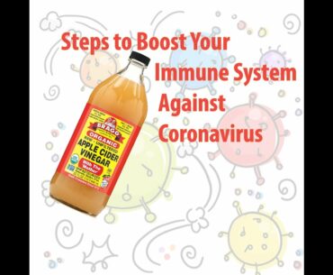 Steps to Boost Your Immune System Against Coronavirus