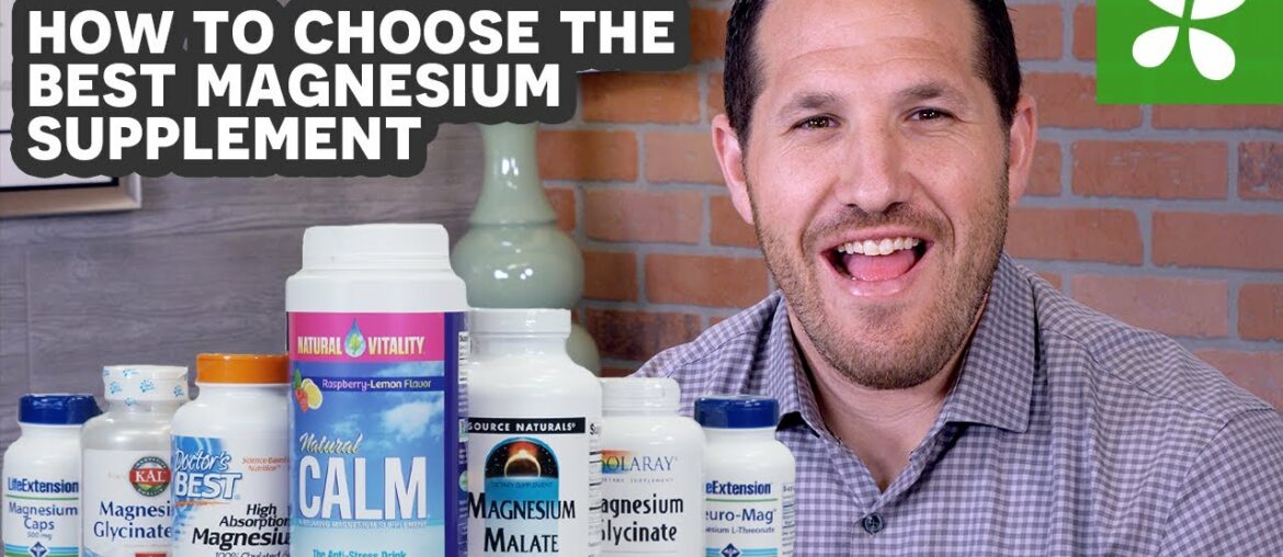 How to Choose the Best Magnesium Supplement