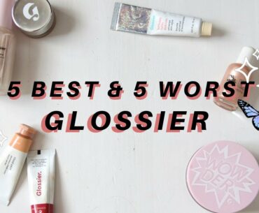 5 Best & 5 Worst ✰ Glossier | makeup, skincare, and hella dew | Julia Mazzucato