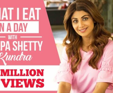 Shilpa Shetty: What I eat in a day | Lifestyle | Pinkvilla | Bollywood | S01E03