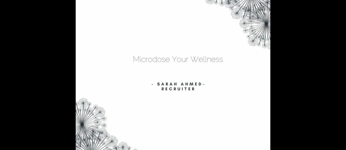 Sarah Ahmed   Microdose Your Wellness