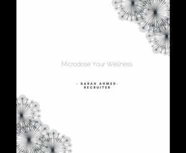 Sarah Ahmed   Microdose Your Wellness