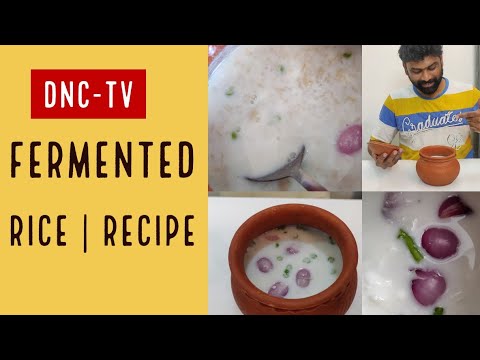 DNC-TV || Immunity booster || Fermented rice recipe & benefits || sudhir's Danceoholics