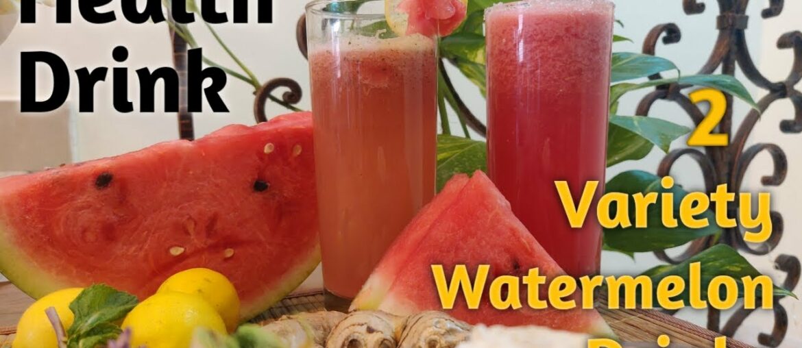 Immunity Booster Drink| RAMADAN SPECIAL l Varieties Of Juice Watermelon Lemonade|Health Drink|Ginger