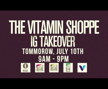 💥The Vitamin Shoppe Instagram Takeover! July 10th!💥