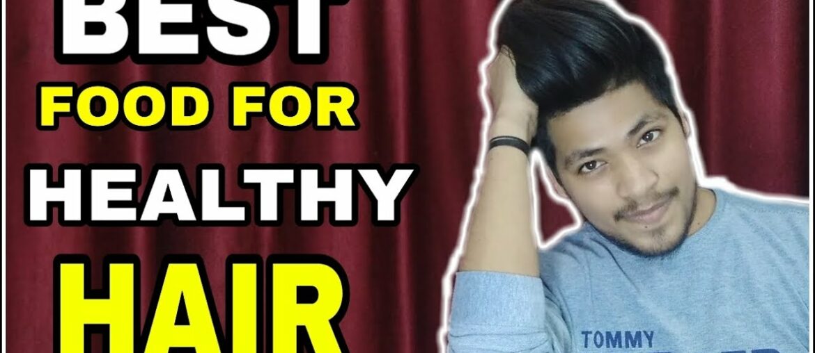 BEST FOOD FOR HEALTHY HAIR guide for healthy hair  and nutrition || YS ATHINGS ||