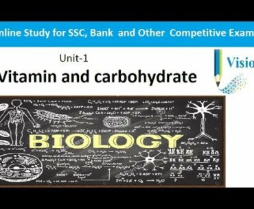 1. Nutrition (Food) Vitamin and Carbohydrate(Important for EXAM only)  विटामिन और कार्बोहाइड्रेट