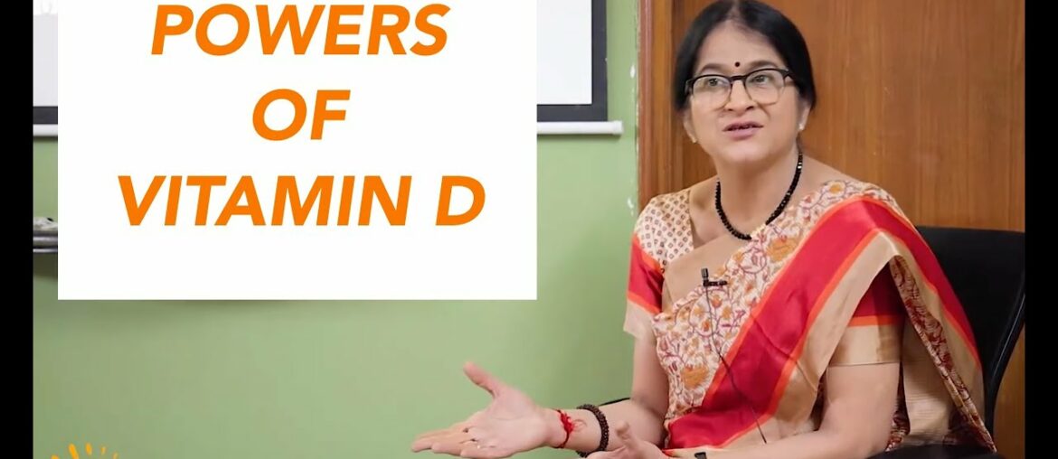 Powers of Vitamin D by Dr. Renu Mahtani