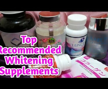 Top Recommended WHITENING SUPPLEMENTS for clear skin | Luxcent Gluta | Vitamin C, Daiso Collagen