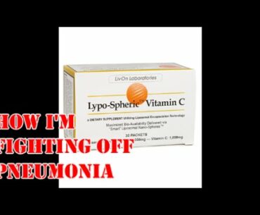 FIGHTING OFF PNEUMONIA LYPO SPHERIC VITAMIN C