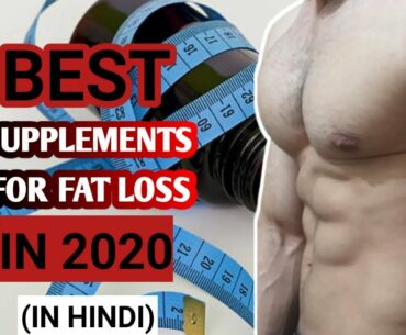 Top 8 Supplements For Fat Loss | Best Supplements For Faster Fat Loss In 2020 By Sckullfitness