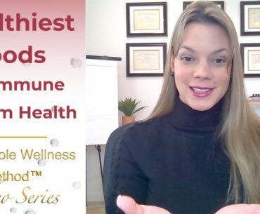 “Healthiest Foods for Immune System Health”